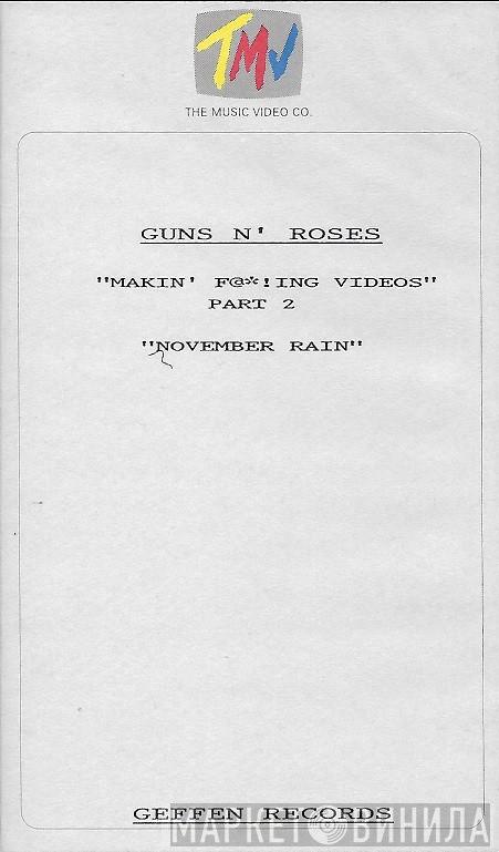  Guns N' Roses  - November Rain (Makin' F@*!ng Videos • Part II)