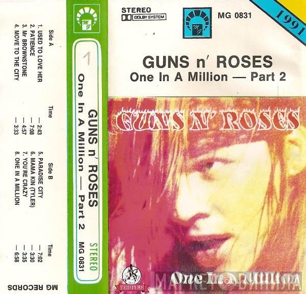  Guns N' Roses  - One In A Million - Part 2