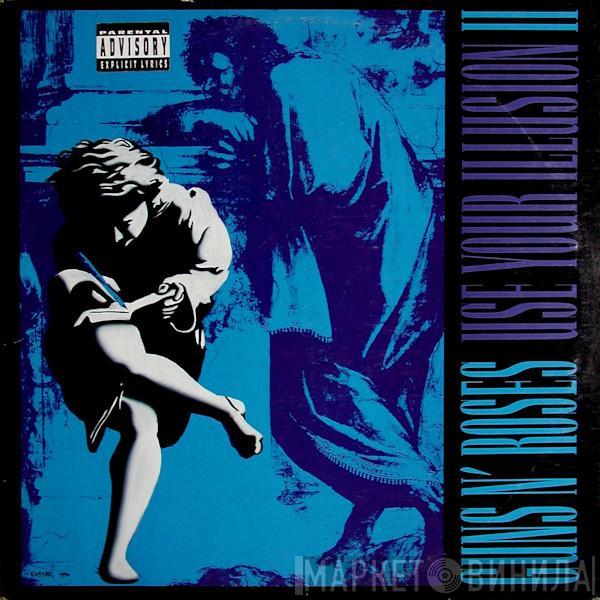 Guns N' Roses  - Use Your Illusion II