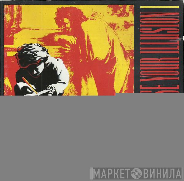  Guns N' Roses  - Use Your Illusion I