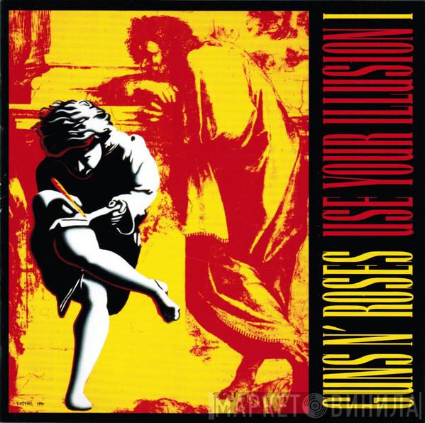  Guns N' Roses  - Use Your Illusion I
