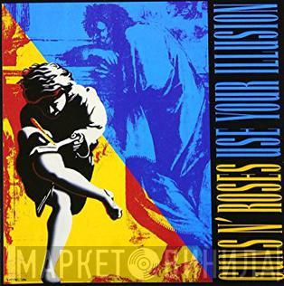  Guns N' Roses  - Use Your Illusion
