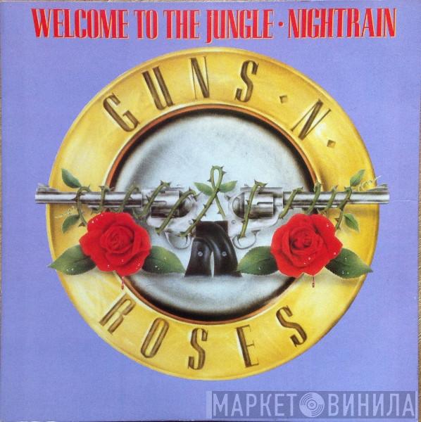 Guns N' Roses - Welcome To The Jungle / Nightrain