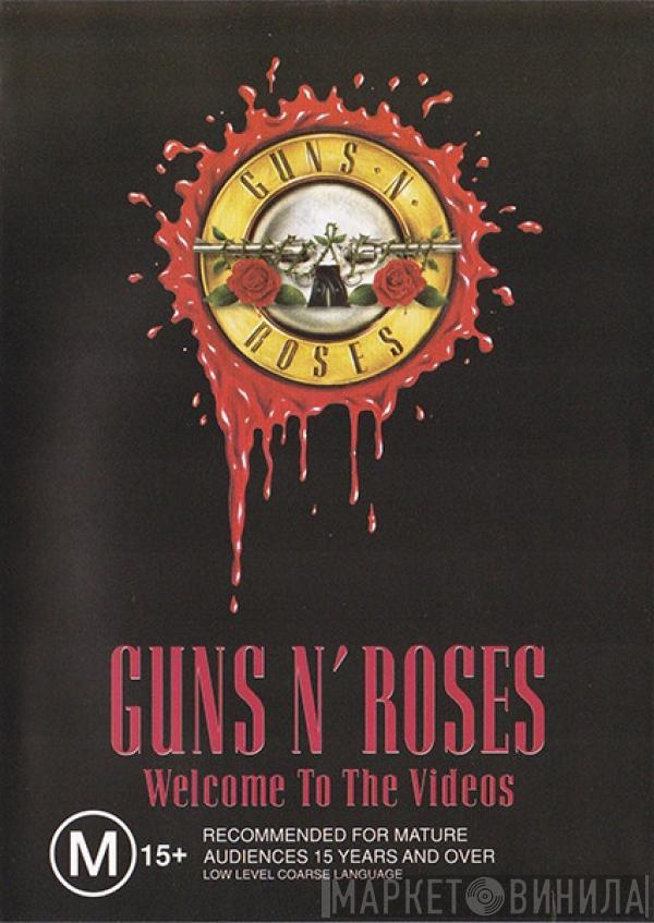  Guns N' Roses  - Welcome To The Videos
