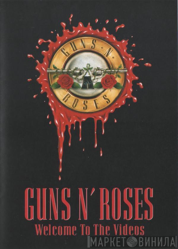  Guns N' Roses  - Welcome To The Videos