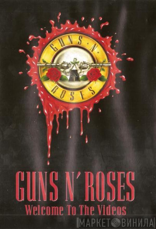  Guns N' Roses  - Welcome To The Videos