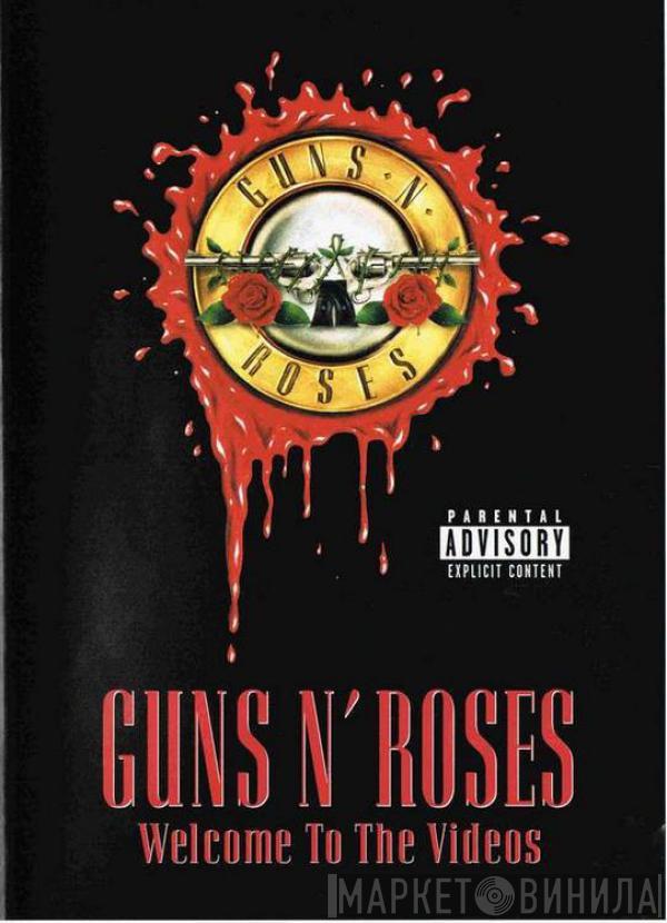  Guns N' Roses  - Welcome To The Videos