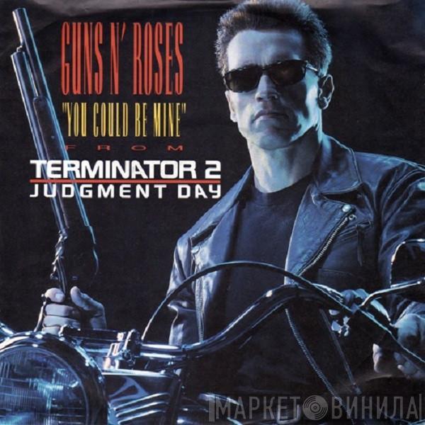  Guns N' Roses  - You Could Be Mine