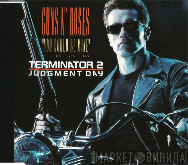  Guns N' Roses  - You Could Be Mine
