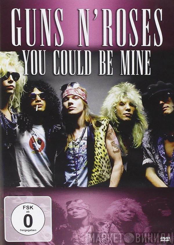  Guns N' Roses  - You Could Be Mine