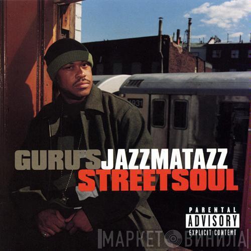 Guru - Guru's Jazzmatazz Streetsoul (Sampler)