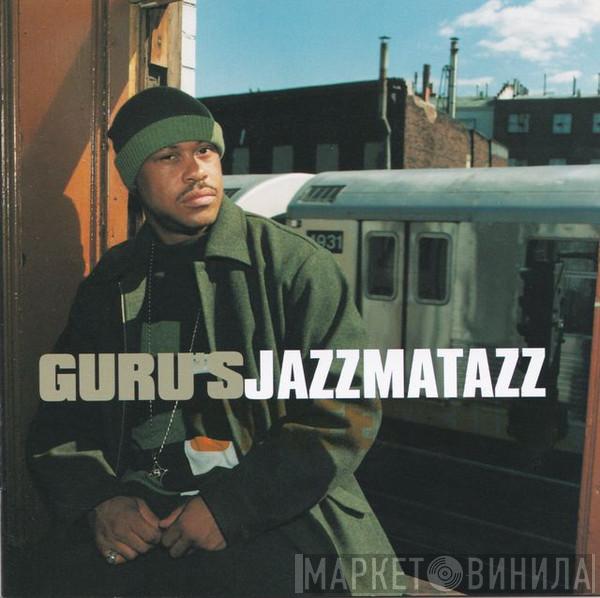 Guru - Guru's Jazzmatazz Streetsoul