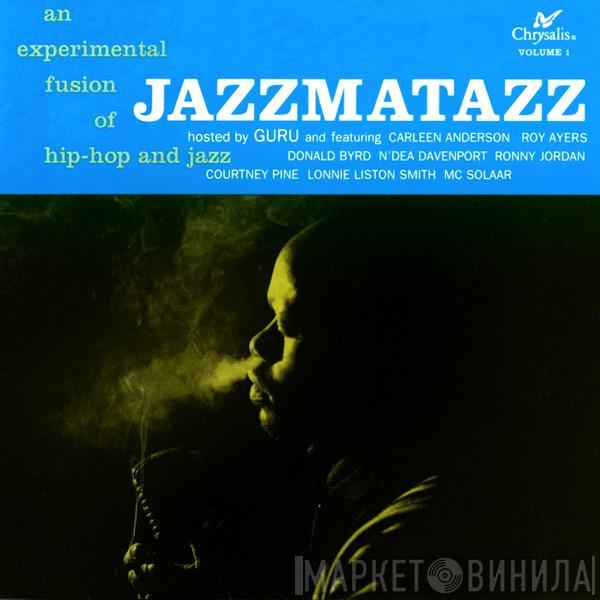 Guru - Jazzmatazz (Volume 1)