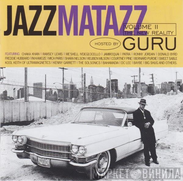  Guru  - Jazzmatazz Volume II: The New Reality