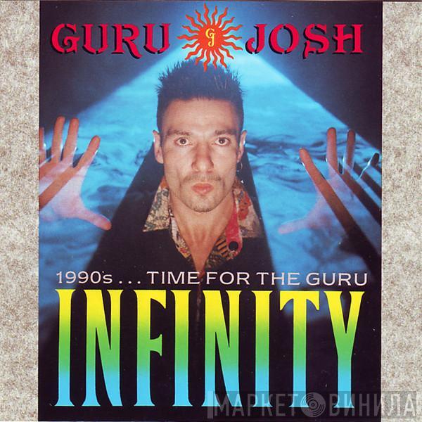 Guru Josh  - Infinity (1990's...Time For The Guru)