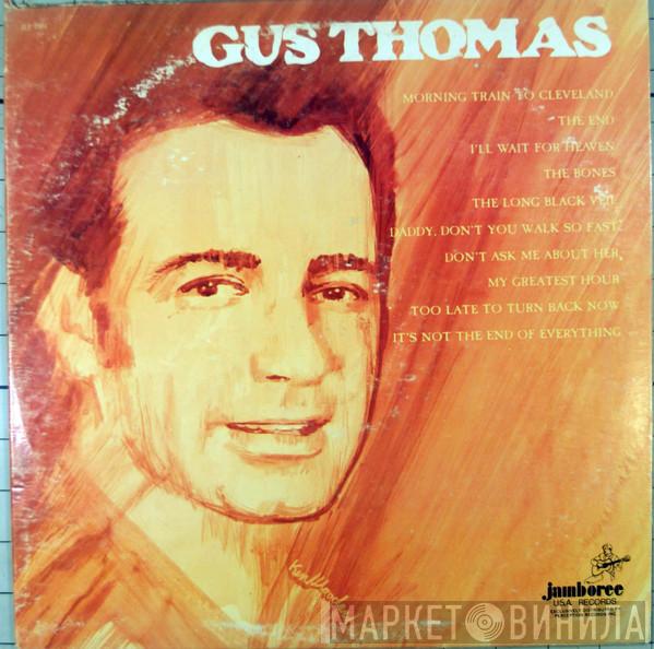Gus Thomas - Gus Thomas
