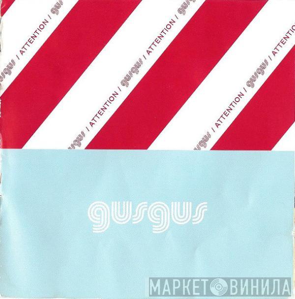  Gusgus  - Attention