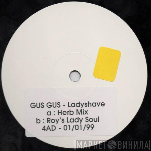  Gusgus  - Ladyshave