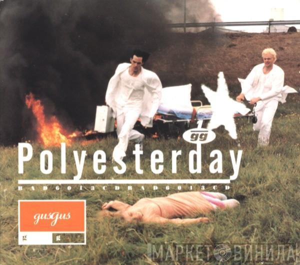 Gusgus - Polyesterday