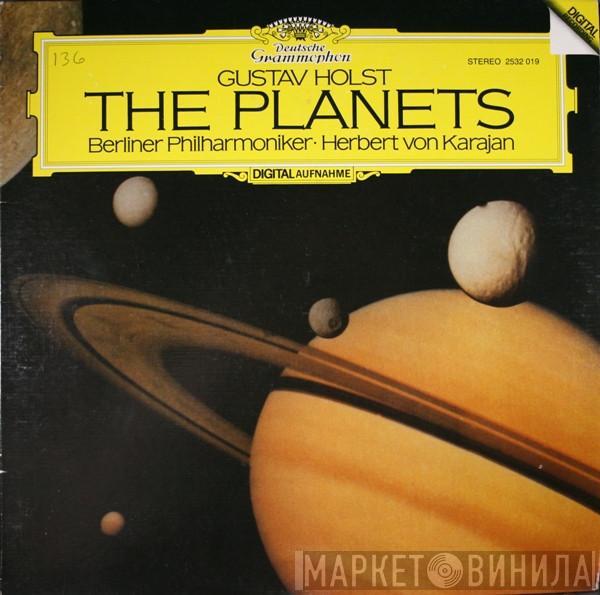 - Gustav Holst • Berliner Philharmoniker  Herbert von Karajan  - The Planets