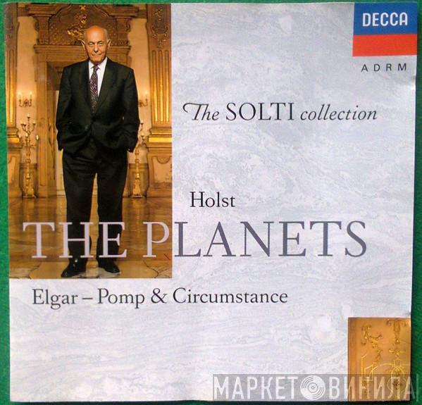 Gustav Holst, Sir Edward Elgar, Georg Solti - The Planets / Pomp & Circumstance