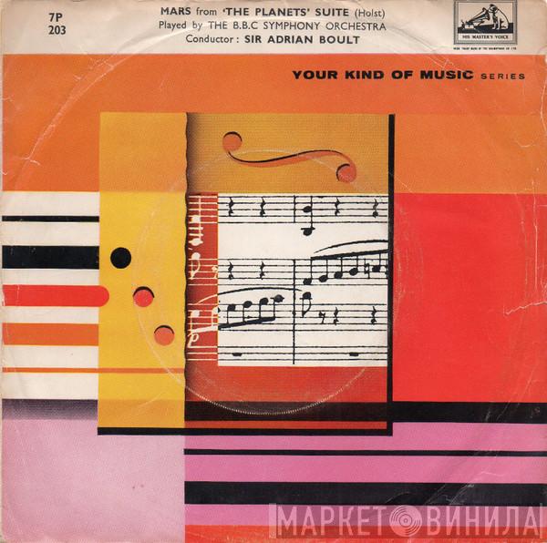 Gustav Holst, BBC Symphony Orchestra, Sir Adrian Boult - Mars From 'The Planets' Suite