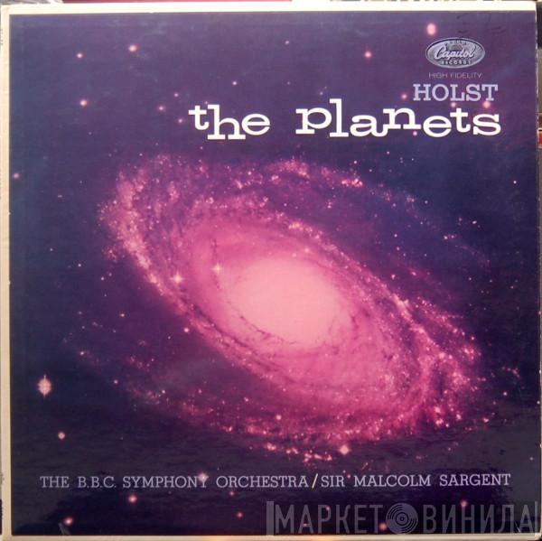 , Gustav Holst , BBC Symphony Orchestra  Sir Malcolm Sargent  - The Planets Op. 32