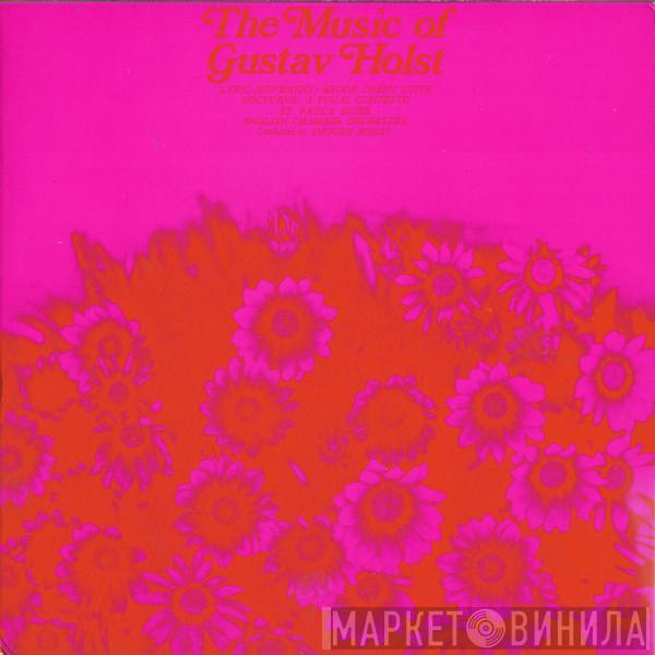 , Gustav Holst Conducted By English Chamber Orchestra  Imogen Holst  - The Music Of Gustav Holst