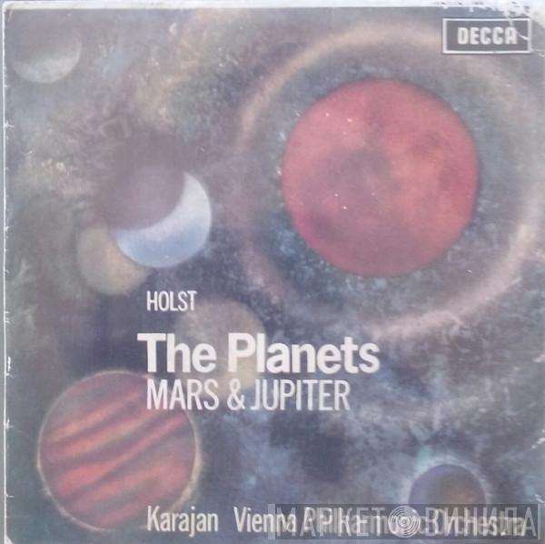 , Gustav Holst , Herbert von Karajan  Wiener Philharmoniker  - The Planets - Mars & Jupiter