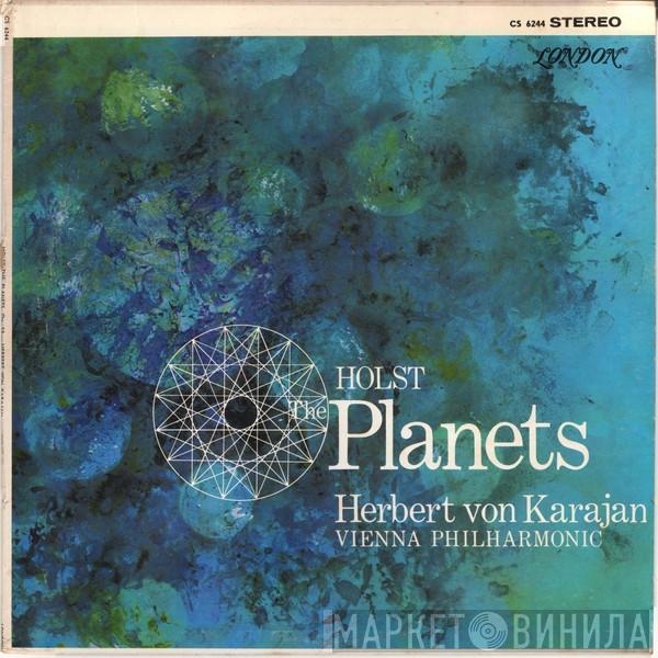 - Gustav Holst , Herbert von Karajan  Wiener Philharmoniker  - The Planets