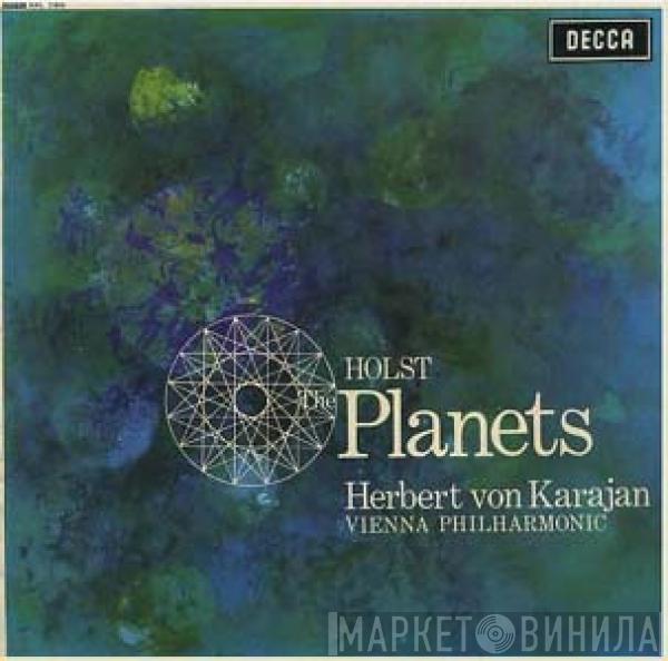 Gustav Holst, Herbert von Karajan, Wiener Philharmoniker - The Planets