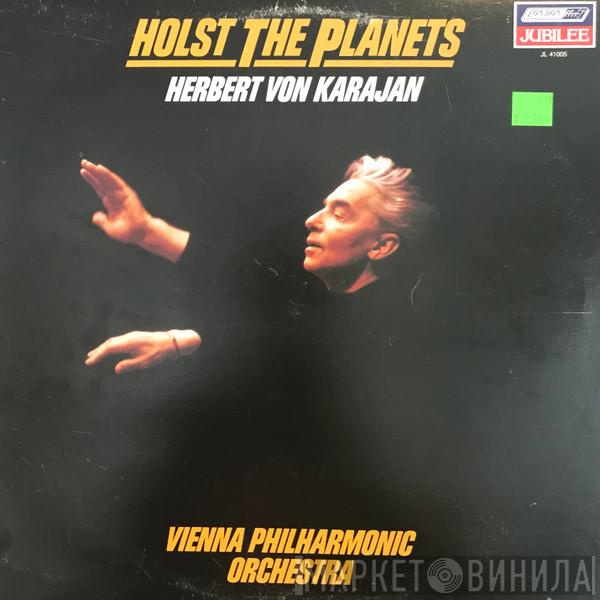 - Gustav Holst , Herbert von Karajan  Wiener Philharmoniker  - The Planets