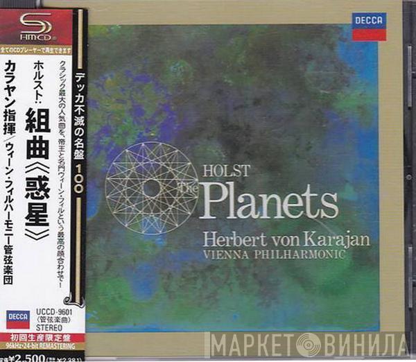 - Gustav Holst , Herbert von Karajan  Wiener Philharmoniker  - The Planets