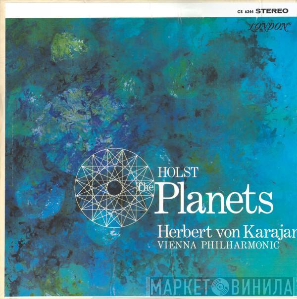 - Gustav Holst , Herbert von Karajan  Wiener Philharmoniker  - The Planets
