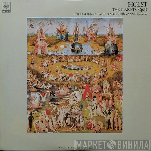 , Gustav Holst , Orchestre National De France  Lorin Maazel  - The Planets, Op. 32