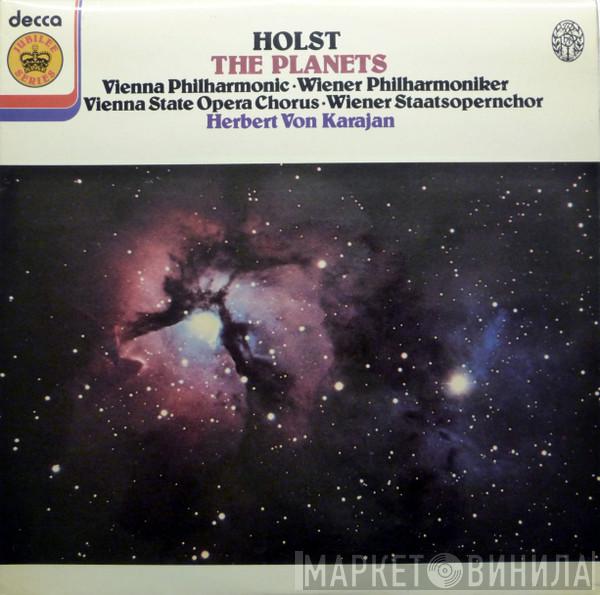 Gustav Holst, Wiener Philharmoniker, Wiener Staatsopernchor, Herbert von Karajan - The Planets