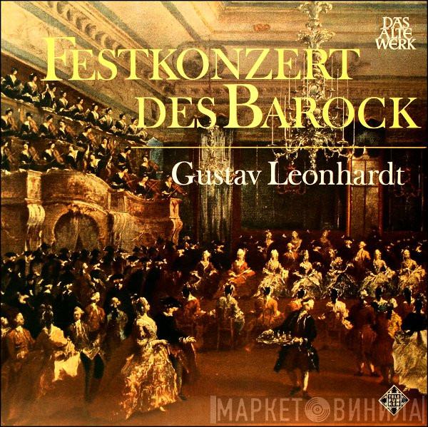 Gustav Leonhardt - Festkonzert Des Barock