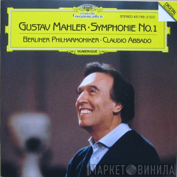 – Gustav Mahler · Berliner Philharmoniker  Claudio Abbado  - Symphonie No. 1