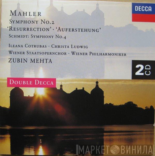 Gustav Mahler, Franz Schmidt, Ileana Cotrubas, Christa Ludwig, Wiener Staatsopernchor, Wiener Philharmoniker, Zubin Mehta - Symphony No.2 'Resurrection' • 'Auferstehung' / Symphony No.4
