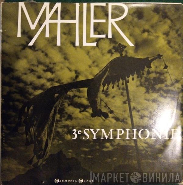  Gustav Mahler  - 3ᵉ Symphonie