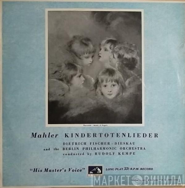 , Gustav Mahler And The Dietrich Fischer-Dieskau Conducted By Berliner Philharmoniker  Rudolf Kempe  - Kindertotenlieder