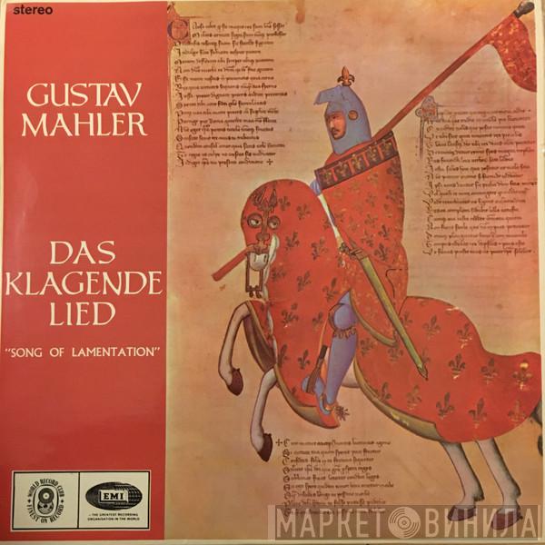 - Gustav Mahler , Anna Reynolds , Teresa Żylis-Gara - Andor Kaposy , The Ambrosian Singers , New Philharmonia Orchestra  Wyn Morris  - Das Klagende Lied