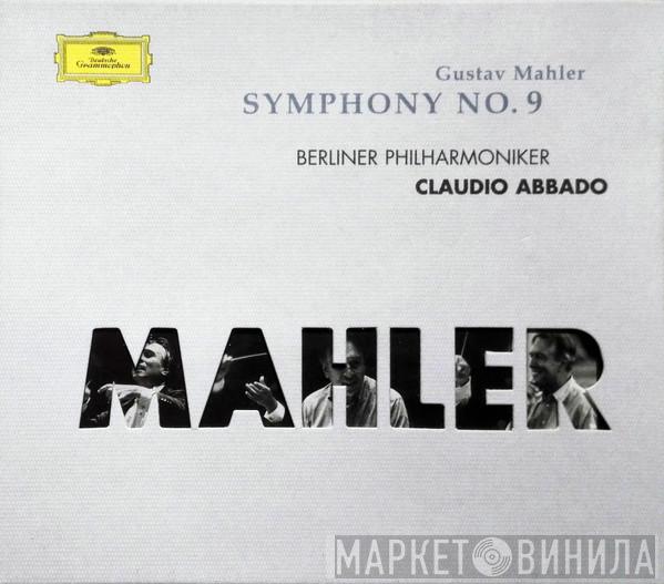 - Gustav Mahler , Berliner Philharmoniker  Claudio Abbado  - Symphony No. 9