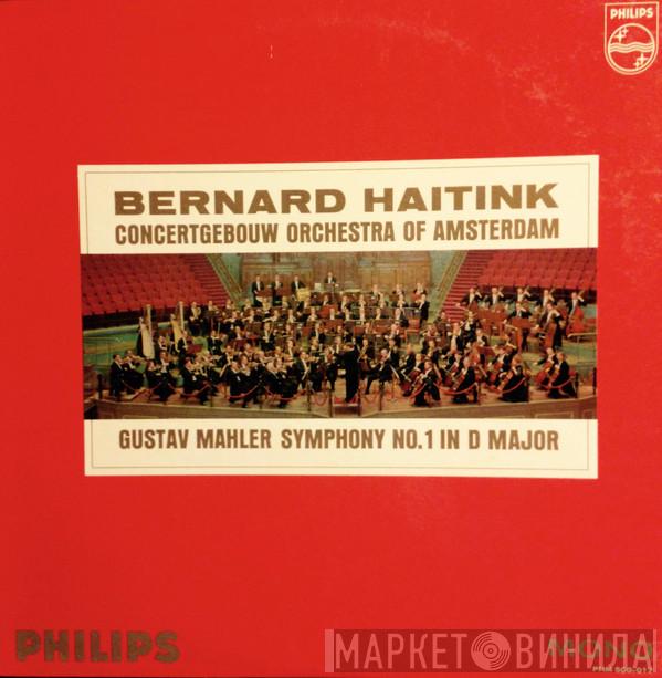 , Gustav Mahler , Bernard Haitink  Concertgebouworkest  - Symphony No. 1 In D Minor
