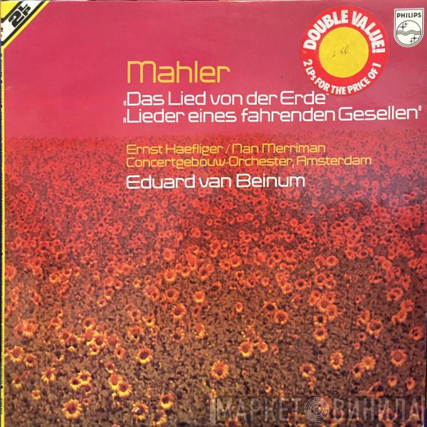 Gustav Mahler, Ernst Haefliger, Nan Merriman, Concertgebouworkest, Eduard van Beinum - Das Lied Von Der Erde - Lieder Eines Fahrenden Gesellen
