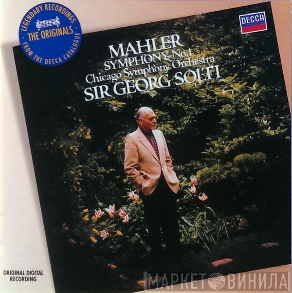 , Gustav Mahler , Georg Solti  The Chicago Symphony Orchestra  - Symphony No. 1