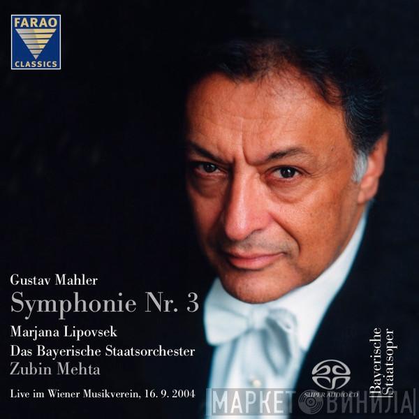 , Gustav Mahler , Marjana Lipovšek , Bayerisches Staatsorchester  Zubin Mehta  - Symphonie Nr. 3