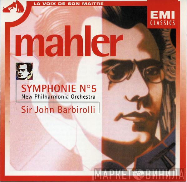 , Gustav Mahler , New Philharmonia Orchestra  Sir John Barbirolli  - Symphonie N° 5