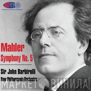 , Gustav Mahler , Sir John Barbirolli  New Philharmonia Orchestra  - Symphony No. 5