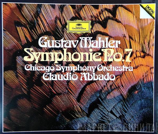 Gustav Mahler, The Chicago Symphony Orchestra, Claudio Abbado - Symphonie No. 7